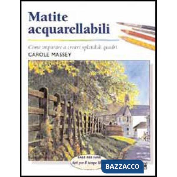 Matite acquarellabili. Ediz. illustrata