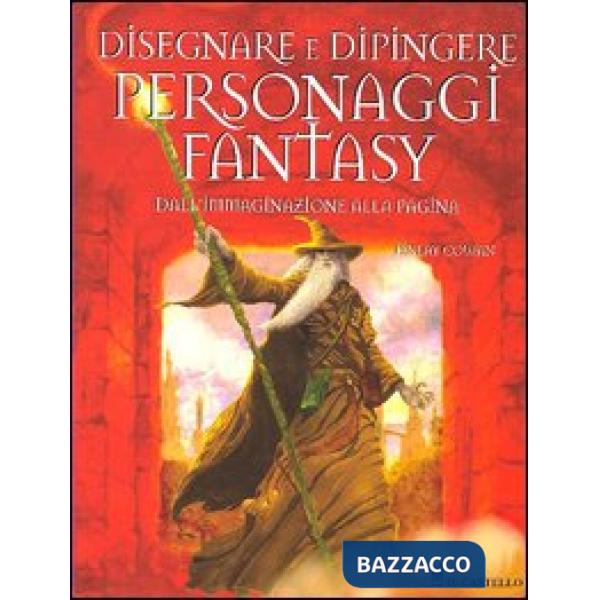 Disegnare e dipingere personaggi fantasy
