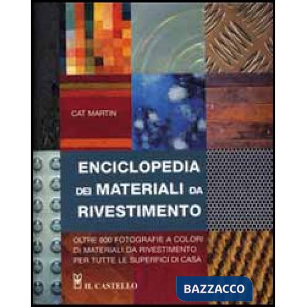 Enciclopedia dei materiali da rivestimento