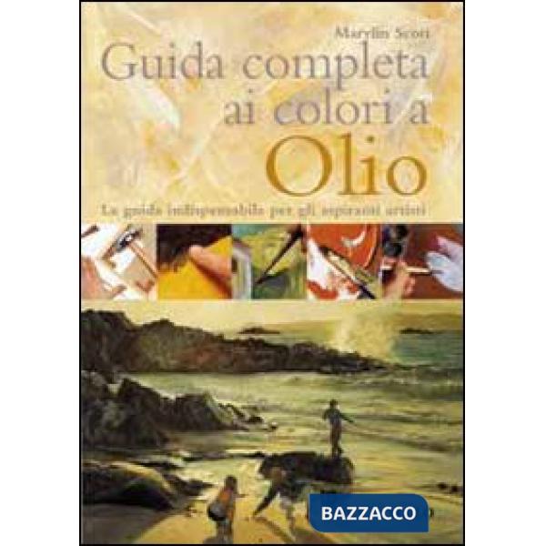 Guida completa ai colori a olio