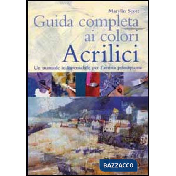 Guida completa ai colori acrilici