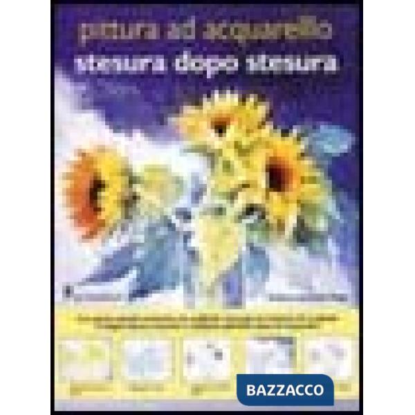 Pittura ad acquarello stesura dopo stesura