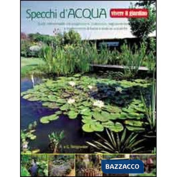 Specchi d'acqua. Ediz. illustrata