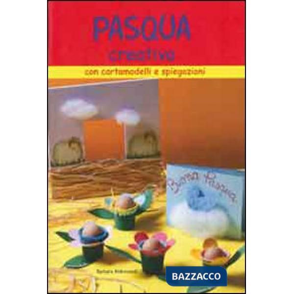 Pasqua creativa (La)