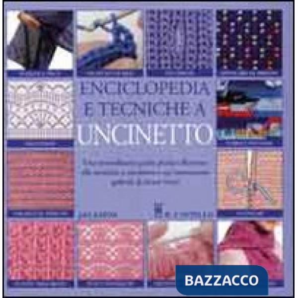 Enciclopedia e tecniche a uncinetto