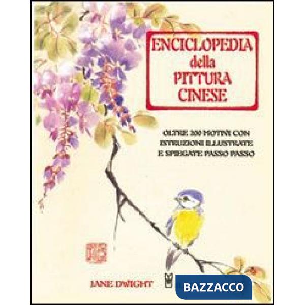 Enciclopedia della pittura cinese. Ediz. illustrata