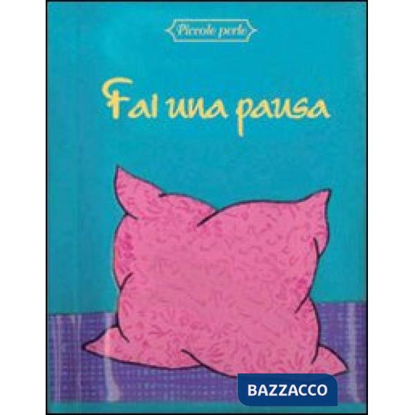 Fai una pausa