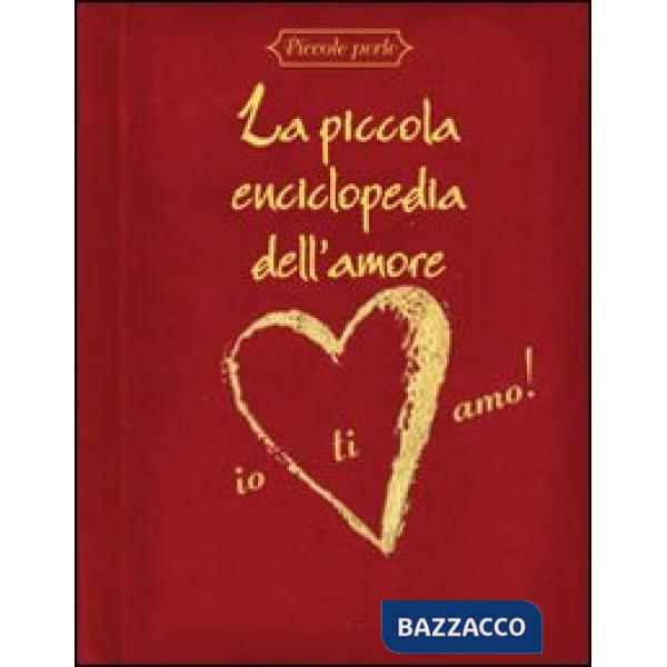 Piccola enciclopedia dell'amore (La)