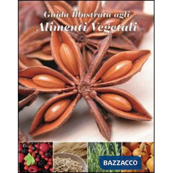 Guida illustrata agli alimenti vegetali