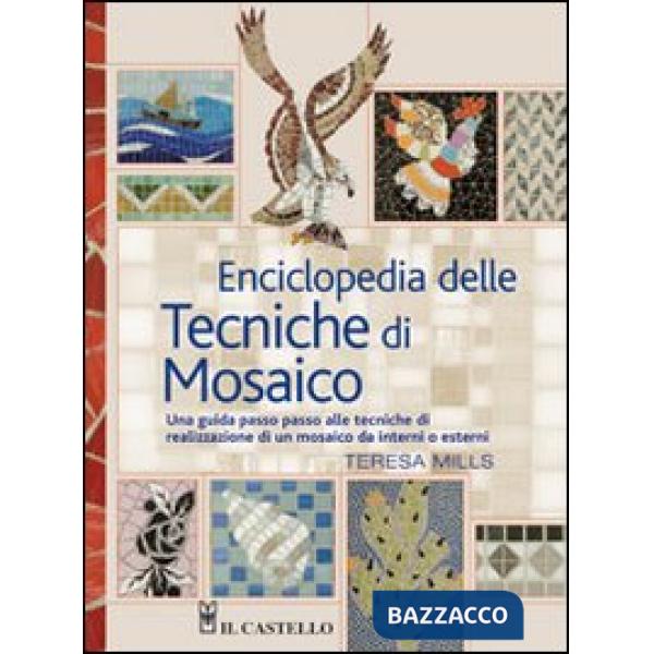 Enciclopedia delle tecniche di mosaico