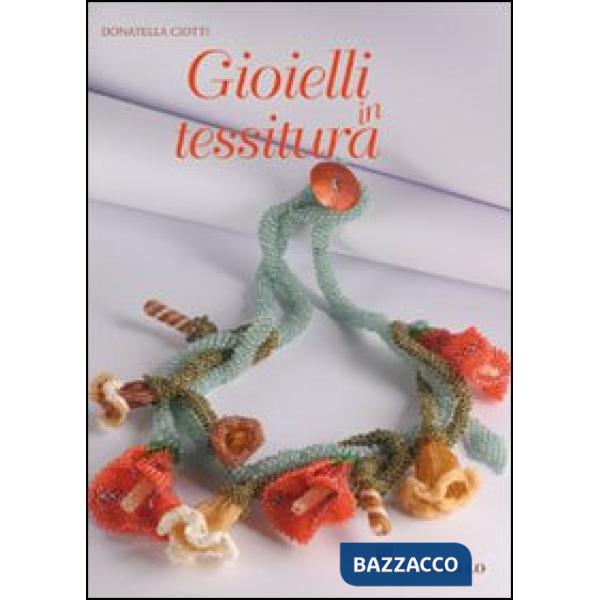 Gioielli in tessitura