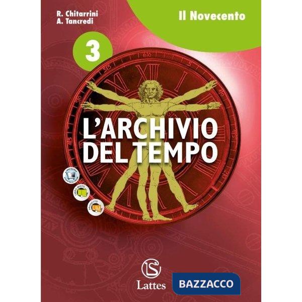 L'ARCHIVIO DEL TEMPO VOL. 3 IL NOVECENTO