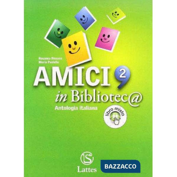 AMICI IN BIBLIOTEC@ VOL. 2 + LETTERATURA-STORIA + QUADERNO DI LAVORO 2
