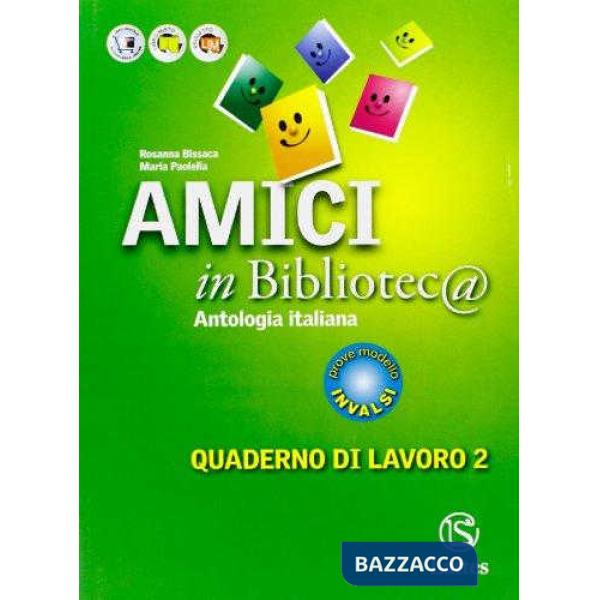 AMICI IN BIBLIOTEC@ QUADERNO DI LAVORO 2