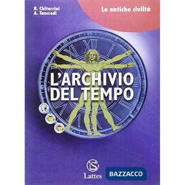 L'ARCHIVIO DEL TEMPO LE ANTICHE CIVILTA