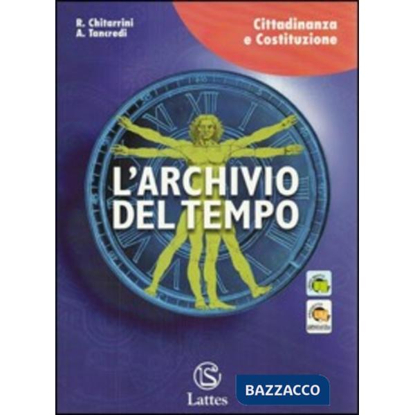 L'ARCHIVIO DEL TEMPO CITTADINANZA E COSTITUZIONE