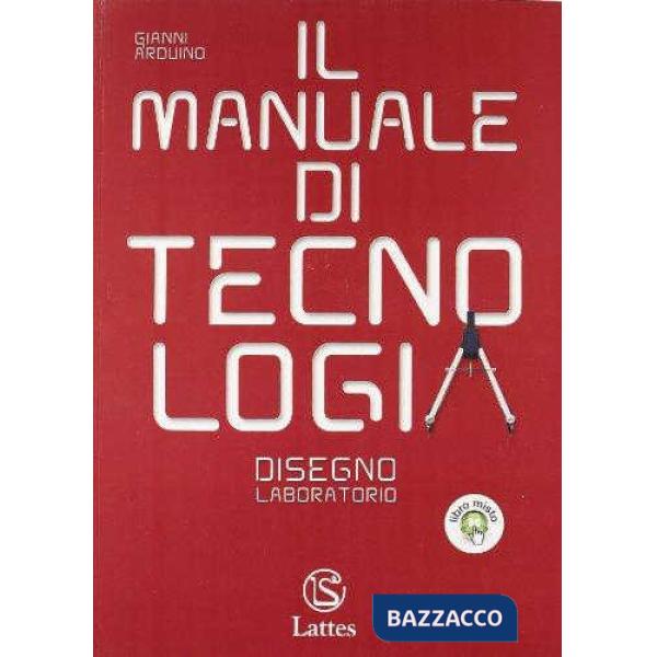 IL MANUALE DI TECNOLOGIA-DISEGNO E LABORATORIO + CD + SETTORI PRODUTTI