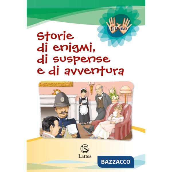 IL DIECI VOL. 2 + STORIE DI ENIGMI, DI SUSPENSE E DI AVVENTURA