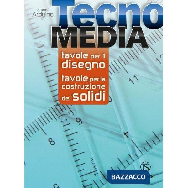 TECNOMEDIA TAVOLE PER IL DISEGNO E COSTRUZIONE DEI SOLIDI