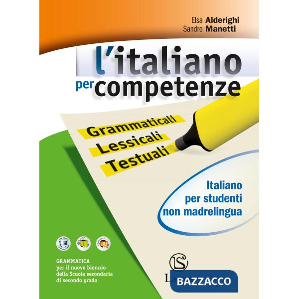 L'ITALIANO PER COMPETENZE ITALIANO PER STUDENTI NON MADRELINGUA