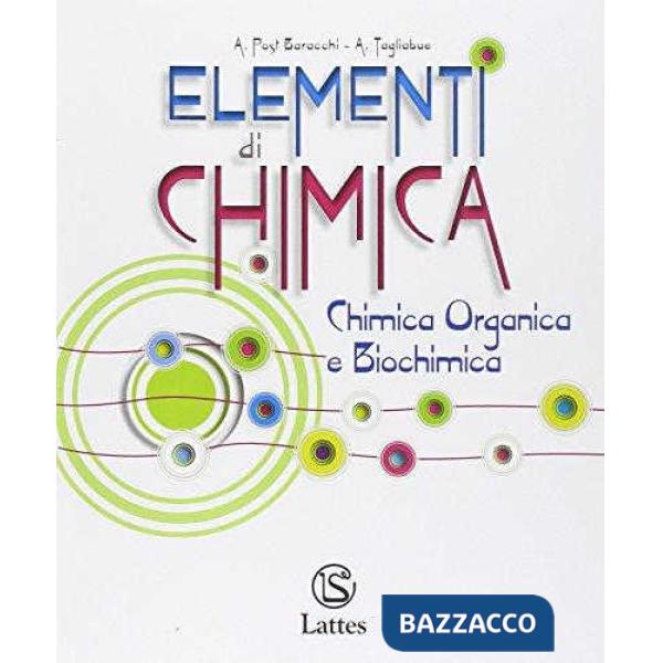 ELEMENTI DI CHIMICA VOLUME 5 ANNO CHIMICA ORGANICA E BIOCHIMICA