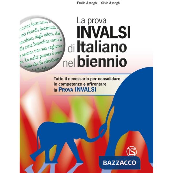 PROVA INVALSI DI ITALIANO NEL BIENNIO SENZA SOLUZIONI (LA)