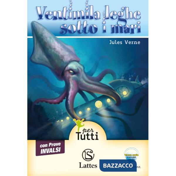 VENTIMILA LEGHE SOTTO I MARI CON CD AUDIO E PROVE INVALSI