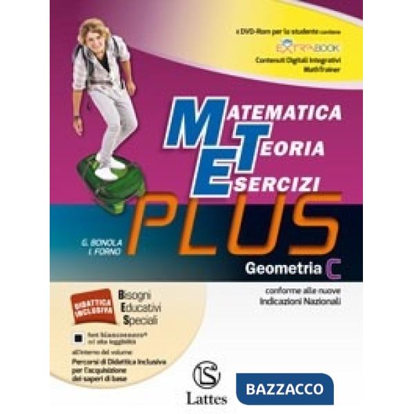 MATEMATICA TEORIA ESERCIZI PLUS GEOMETRIA C