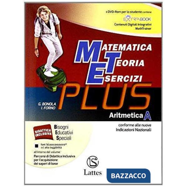 MATEMATICA TEORIA ESERCIZI PLUS-ARITMETICA A + CD + TAVOLE + QUADERNO