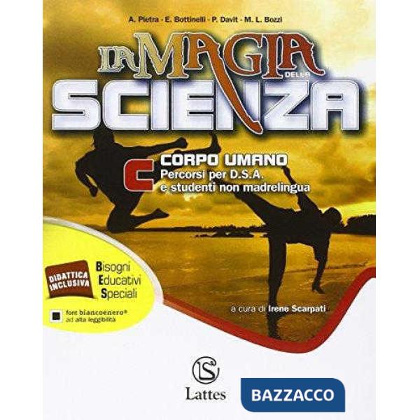 LA MAGIA DELLA SCIENZA VOL. C PERCORSI PER D. S. A. E STUDENTI NON MAD