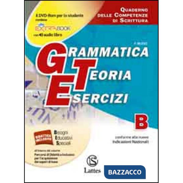 GRAMMATICA TEORIA ESERCIZI VOL. B-QUADERNO DELLE COMPETENZE DI SCRITTU