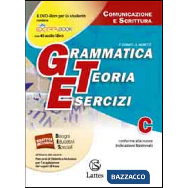 GRAMMATICA TEORIA ESERCIZI VOL. C-COMUNICAZIONE E SCRITTURA