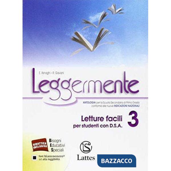 LEGGERMENTE LETTURE FACILI 3 PER STUDENTI CON D. S. A.