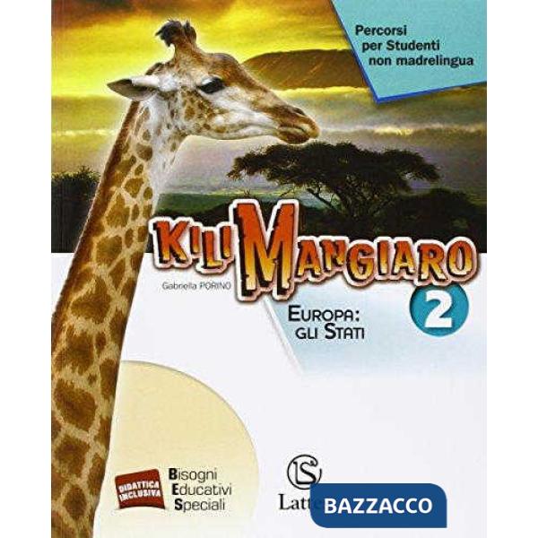 KILIMANGIARO VOL. 2 PERCORSI PER STUDENTI NON MADRELINGUA