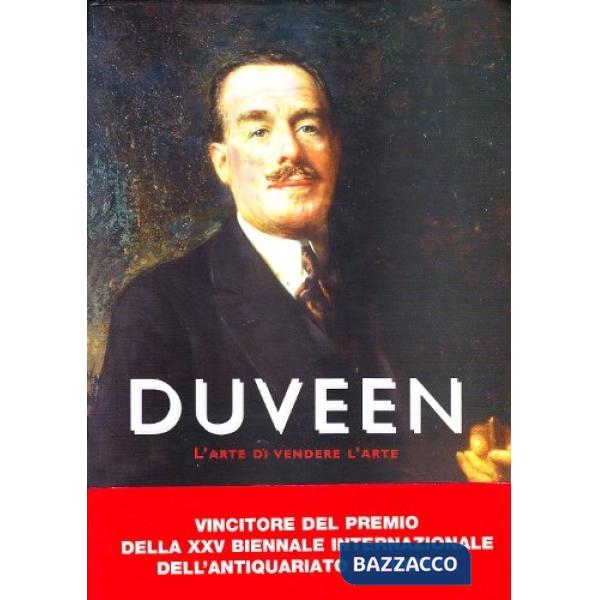 Duveen. L'arte di vendere arte