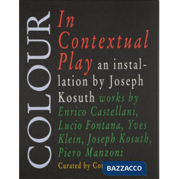 Colour in contextual play. Ediz. illustrata