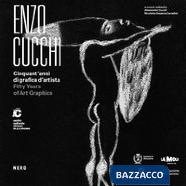 Enzo Cucchi. Cinquan'anni di grafica d'artista-Fifty years of art graphics. Catalogo della mostra (Chiasso, 11 giugno-23 luglio 