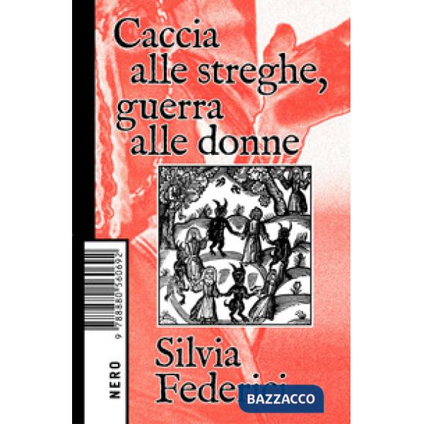Caccia alle streghe, guerra alle donne