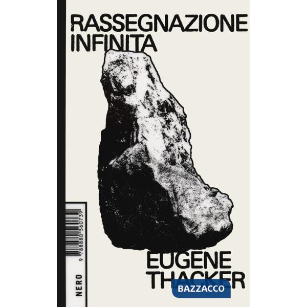 Rassegnazione infinita