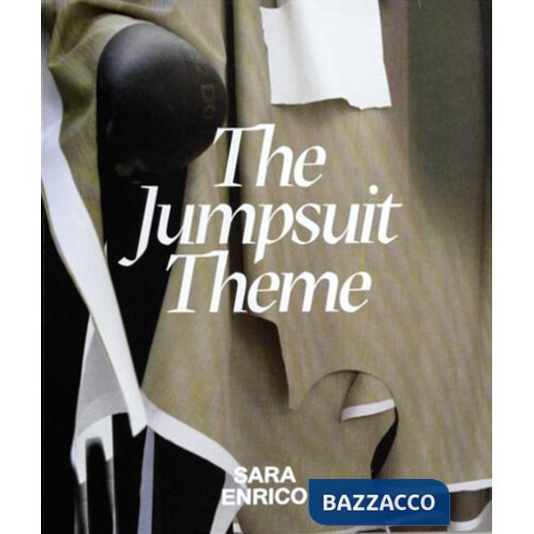 Jumpsuit theme. Ediz. italiano e inglese (The)