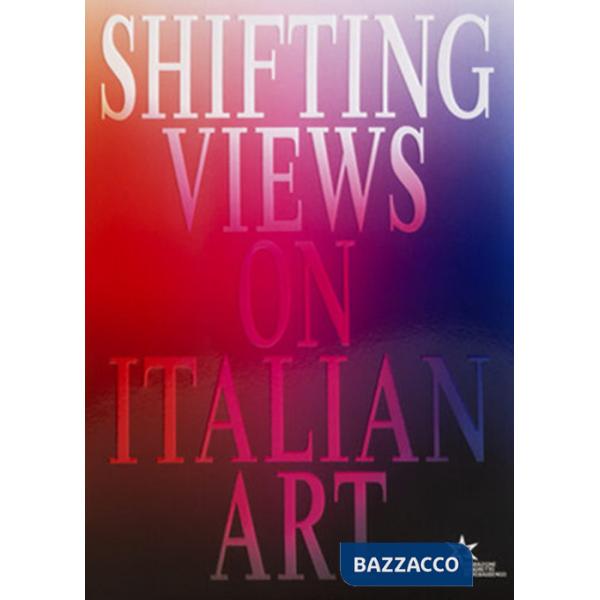 Shifting views on Italian art