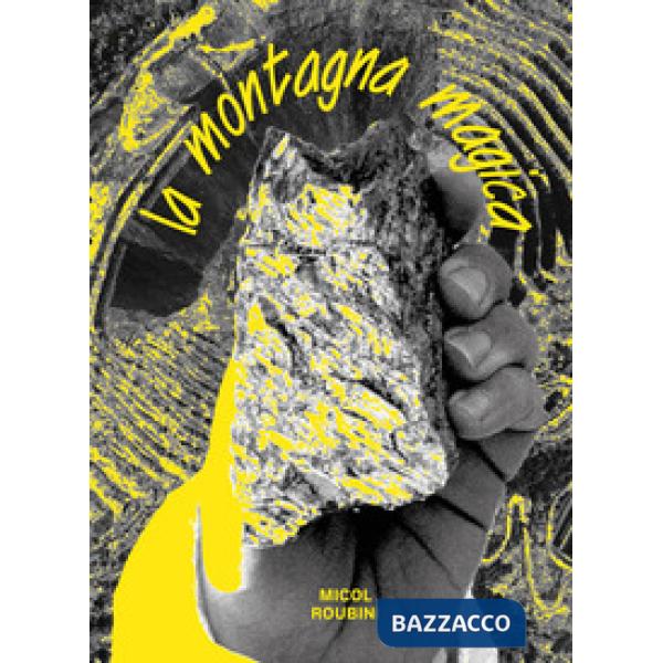 Montagna magica. Ediz. italiana e inglese (La)