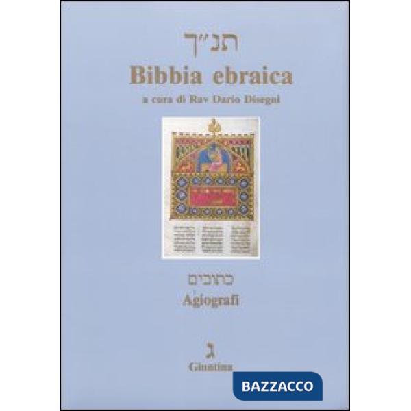 Bibbia ebraica. Agiografi. Testo ebraico a fronte