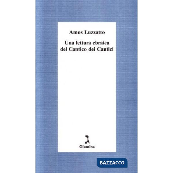 Lettura ebraica del Cantico dei cantici (Una)