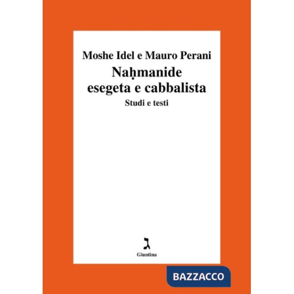 Nahmanide esegeta e cabbalista. Studi e testi