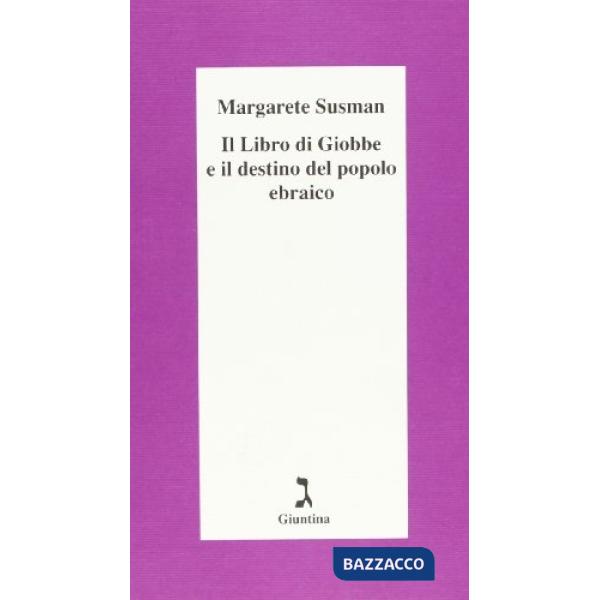 Libro di Giobbe e il destino del popolo ebraico (Il)
