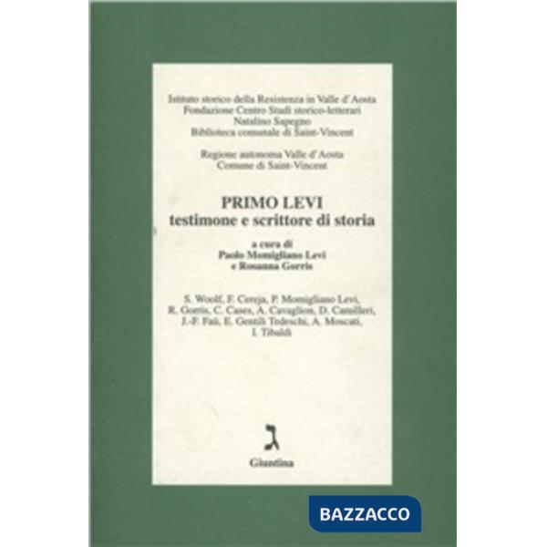 Primo Levi testimone e scrittore di storia