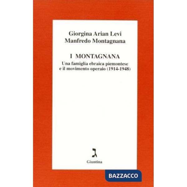 Montagnana. Una famiglia ebraica piemontese e il movimento operaio (1914-1948) (I)