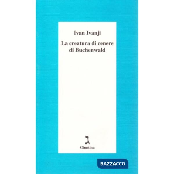 Creatura di cenere di Buchenwald (La)