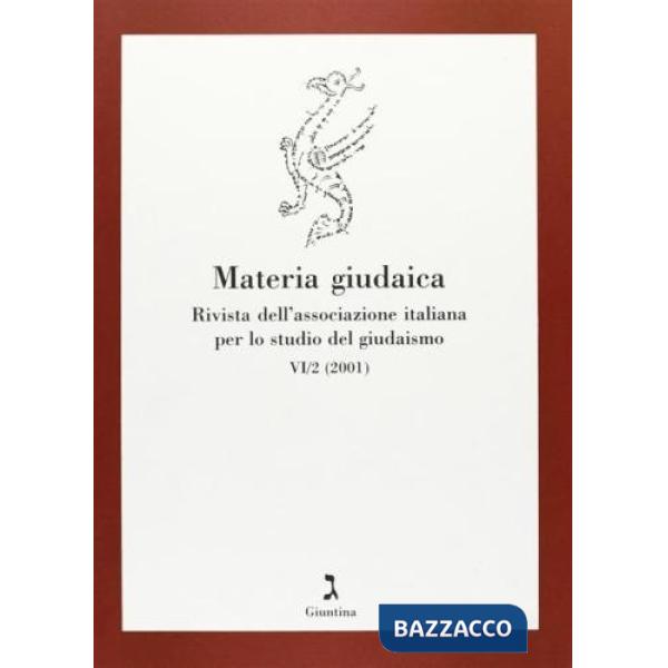 Materia giudaica. Rivista dell'Associazione italiana per lo studio del giudaismo (2001). Vol. 2